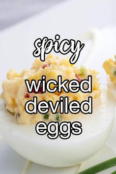 an image of deviled eggs with the words spicy