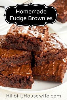 chocolate fudge brownies stacked on top of each other with the words homemade fudge brownies above them