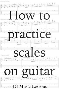 the book how to practice scales on guitar by j g music lessons, with an image of