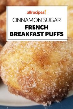 cinnamon sugar french bread puffs on a plate with the words, allrecipes