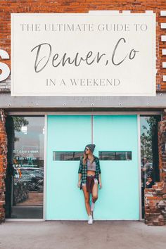 the ultimate guide to denver, co in a weekend featured by top us travel blog, lone wander