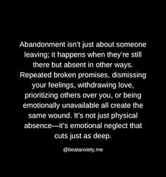 Abandonment isn’t always about someone physically walking away. In fact, some of the deepest wounds come from those who stay but show up in ways that leave you feeling unseen, unheard, and alone. Emotional abandonment is just as painful as physical absence—if not more so—because it erodes trust and self-worth while the person remains right in front of you. It looks like broken promises that teach you reliability isn’t guaranteed. It feels like being dismissed when you share your thoughts or ... Feeling Dismissed Quotes, Feeling Unheard Quotes, Arguing Quotes, Feeling Unseen, Emotional Abandonment, Feeling Abandoned, Question Marks, Narcissism Quotes