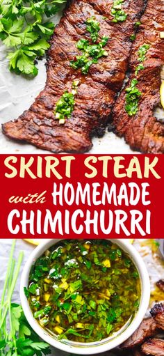 steak steak with homemade chimicchuri sauce on top and the title overlay reads,'skirt steak with homemade chimicurini