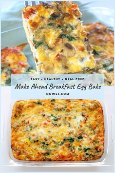 an egg bake is shown with the words easy healthy meal prep make ahead breakfast egg bake