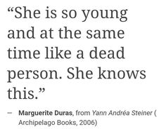 an image of a quote from the book she is so young and at the same time like a dead person she knows this