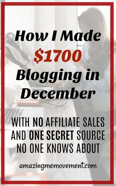 a woman sitting at a desk with the words how i made $ 700 blogging in december