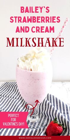 pink milkshake in glass with whipped cream and a strawberry Strawberry Baileys, Boozy Milkshake Recipes, Baileys Milkshake, Strawberries And Cream Recipe, Baileys Cake, Valentine Cocktails, Girly Drinks, Easy Alcoholic Drinks, Boozy Milkshake