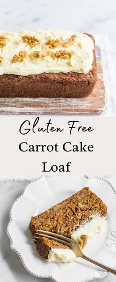 two pictures with the words gluten free carrot cake loaf