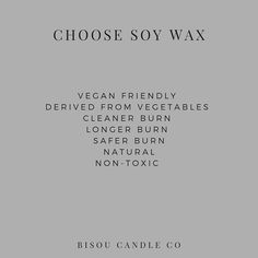 the cover of choose soy wax is shown in black and white, with text on it