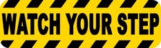 a yellow and black sign that says watch your step