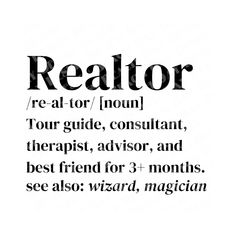 the words realtor are written in black and white