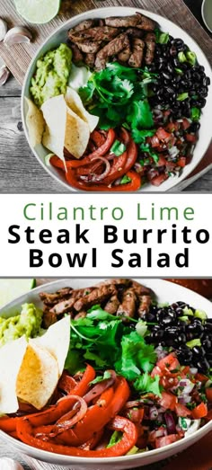 steak burrito bowl salad with cilantro lime, steak, and black beans