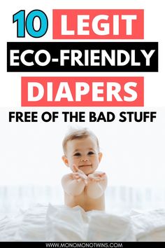 10 eco-friendly, non-toxic organic diaper options that are free of the bad stuff (like scary chemicals) to protect a baby's sensitive skin Baby Cover, Organic Baby, Shower Gifts, The Bad, New Parents