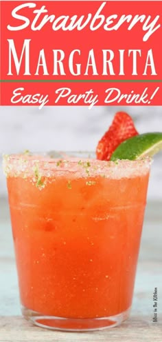 strawberry margarita with lime garnish on the rim and text overlay that reads, strawberry margarita easy party drink