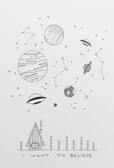 an ink drawing of planets flying in the sky with words i want to believe above them