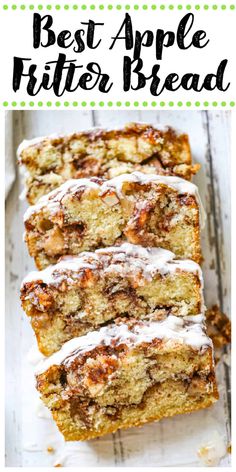 the best apple fritter bread with white icing