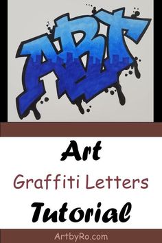 an image of graffiti letters with the words art graffitti letters in blue and brown