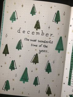 an open notebook with christmas trees and the words december, the most wonderful time of the year