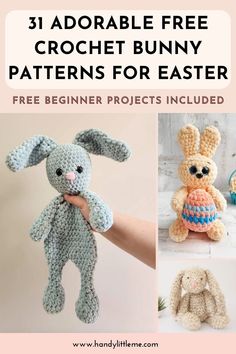 crochet bunny patterns for easter with text that reads 31 adorable free crochet bunny patterns for easter