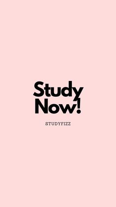 a pink background with the words study now written in black on it and an image of a