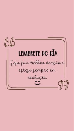 a pink background with the words'lembrette do dia'in black and white