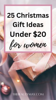 christmas gifts under $ 20 for women