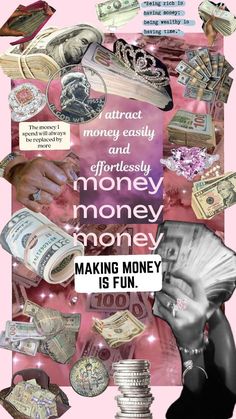 a collage of money with the words money making money is fun