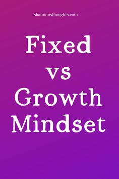 the words fixed vs growth mindset on a purple background