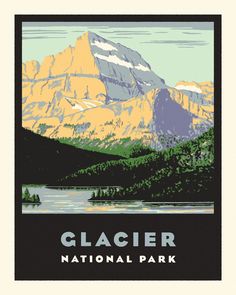 an image of glacier national park poster