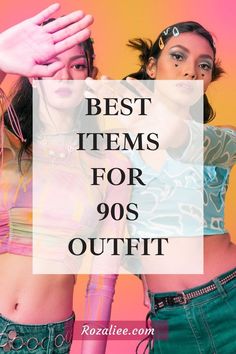 two girls with their arms around each other and the words best items for 90's outfit