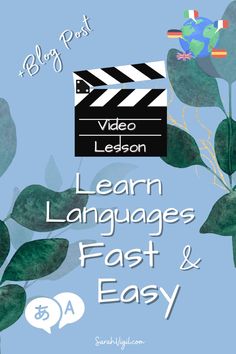 a poster with leaves and the words learn languages fast and easy on it, in front of