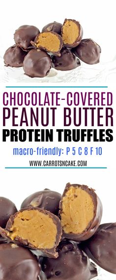 chocolate covered peanut butter protein truffles are stacked on top of each other with the words, chocolate covered peanut butter protein truffles