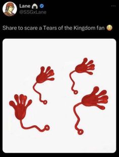 three red handprints with the words share to scare tears of the kingdom fan