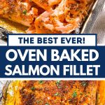 the best ever oven baked salmon fillet in a casserole dish with text overlay