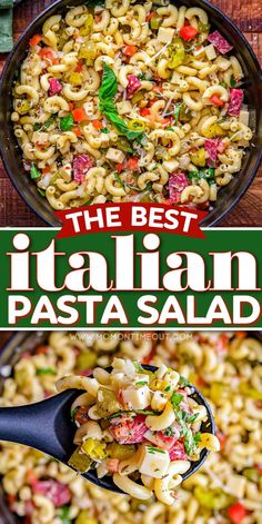 the best italian pasta salad in a skillet is ready to be eaten and served