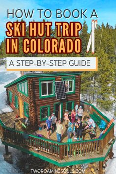 the cover of how to book a ski hut trip in colorado