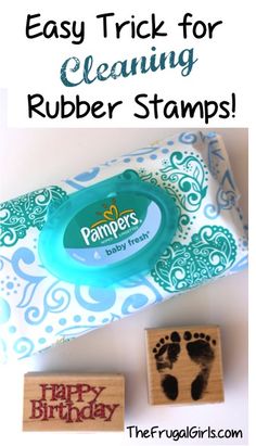 rubber stamps with the words easy trick for cleaning rubber stamps