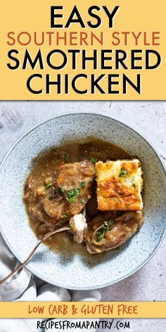 easy southern style smothered chicken recipe on a plate