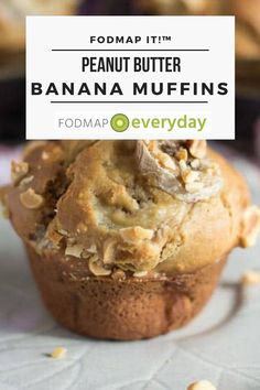 banana muffins with peanut butter on top and the title overlay reads, fodmap it's peanut butter banana muffins