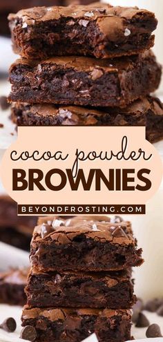 chocolate brownies stacked on top of each other with text overlay that reads, cocoa powdered brownies