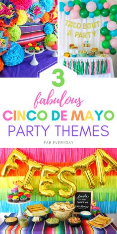 three fabulous cinco de mayo party themes