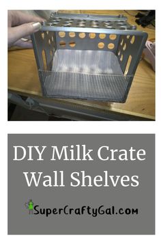 a diy milk crate wall shelf with the words diy milk crate wall shelves