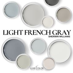 six different shades of paint with the words light french gray above them in black and white