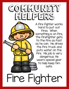 a fire fighter poster with the words community helpers