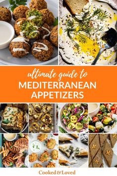 the ultimate guide to mediterranean appetizers with pictures of different foods and vegetables on them