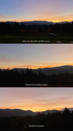 three different views of the sky at sunset with mountains in the background and text that reads, how can i describe me like you?