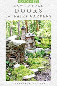 an outdoor garden with moss growing on it and the title how to make doors for fairy gardens