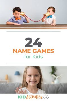 two young children sitting on a couch with the text, 24 name games for kids