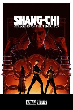 the poster for the movie shang - chi and the legend of the ten rings