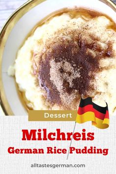 a german rice pudding on a white plate with a flag in the middle and text overlay reading dessert micheleis german rice pudding